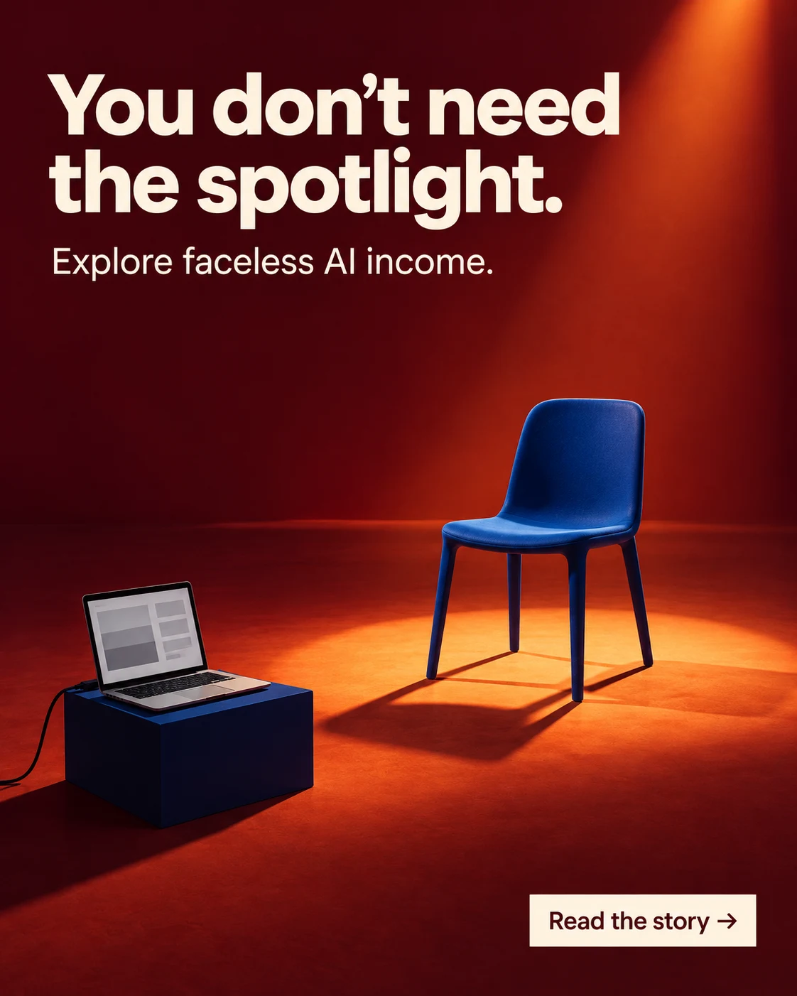 You don’t need the spotlight